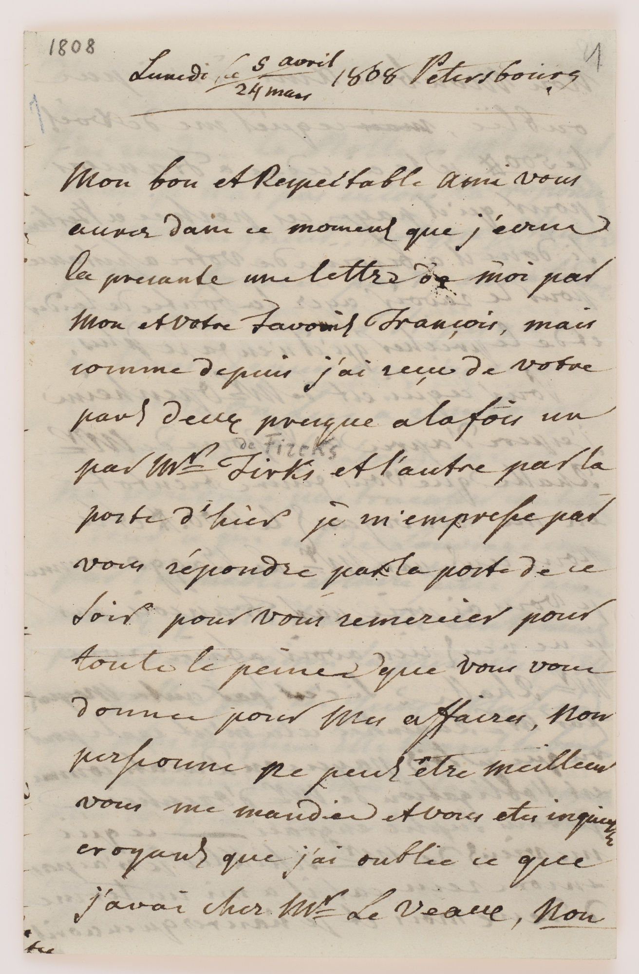 Lundi le 5 avril / 24 mars 1808 Petersbourg. Mon bon et Respectable Ami [incipit]