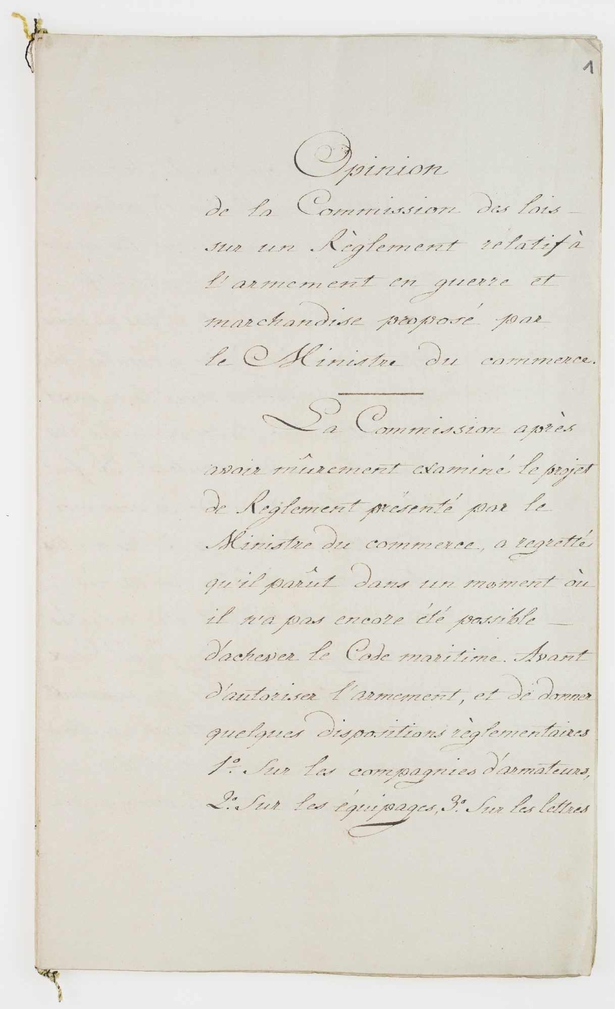 Opinion de la Commission des lois sur un Règlement relatif à l'armement en guerre et merchandise proposé par le Ministre du commerce [title]
