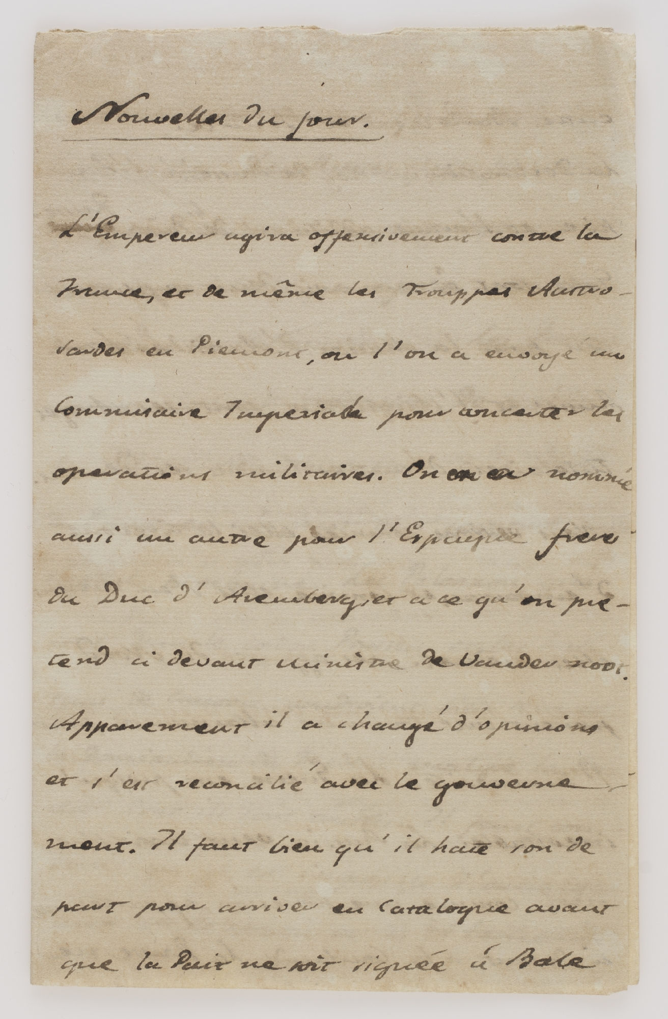 Nouvelles du jour. L'Empereur agira offensivement contre la France [incipit]